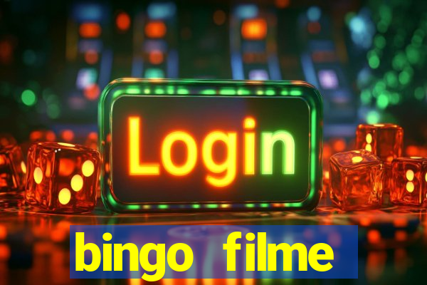 bingo filme assistir online